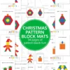 Christmas pattern block mat printables
